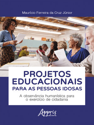 cover image of Projetos Educacionais para as Pessoas Idosas